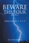 Image for Beware the Four, Book 2: Abracadabra 1, 2, 3, 4