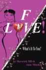 Image for F! Love: What&#39;S It to You?