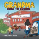 Image for Grandma Goes to School