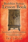 Image for Buddhist Sutras: Lesson Book: Introduction to Rational Buddhism