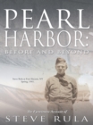 Image for Pearl Harbor:  Before and Beyond: The Eyewitness Account of Steve Rula