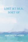 Image for Lost at Sea, Sort of