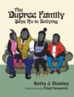 Image for Dupree Family Says No to Bullying.