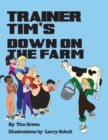 Image for Trainer Tim&#39;s Down on the Farm