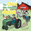 Image for Chick Who Followed Jesus.