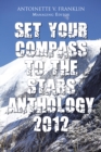 Image for Set Your Compass to the Stars Anthology 2012