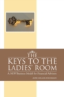 Image for The Keys to the Ladies&#39; Room