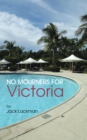 Image for No Mourners for Victoria