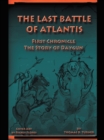 Image for Last Battle of Atlantis: First Chronicle the Story of Daygun.