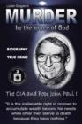 Image for Murder by the Grace of God : The CIA and Pope John Paul I