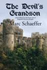 Image for Devil&#39;s Grandson: A Novel Based on the Early Life of England&#39;s Greatest Knight