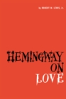 Image for Hemingway on Love