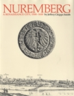 Image for Nuremberg, a Renaissance City, 1500-1618