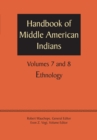 Image for Handbook of Middle American Indians, Volumes 7 and 8 : Ethnology