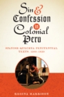 Image for Sin and confession in Colonial Peru  : Spanish-Quechua penitential texts, 1560-1650