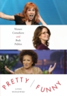 Image for Pretty/funny  : women comedians and body politics