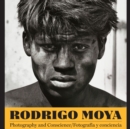 Image for Rodrigo Moya  : photography and conscience