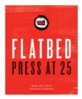 Image for Flatbed Press at 25