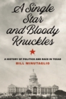 Image for A Single Star and Bloody Knuckles