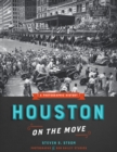 Image for Houston on the move  : a photographic history