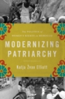 Image for Modernizing patriarchy  : the politics of women&#39;s rights in Morocco