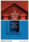 Image for The American Idea of Home