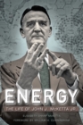 Image for Energy : The Life of John J. McKetta Jr.