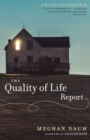 Image for The Quality of Life Report : A Novel