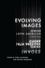 Image for Evolving images: Jewish Latin American cinema