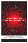 Image for Misinformation and mass audiences