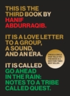 Image for Go ahead in the rain  : notes to A Tribe Called Quest