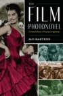 Image for The Film Photonovel : A Cultural History of Forgotten Adaptations