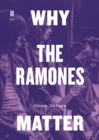 Image for Why the Ramones Matter