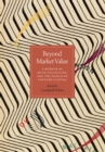 Image for Beyond market value: a memoir of book collecting and the world of venture capital