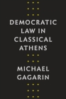 Image for Democratic Law in Classical Athens