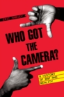 Image for Who got the camera?  : a history of rap and reality