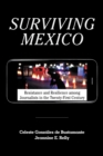 Image for Surviving Mexico  : resistance and resilience among journalists in the twenty-first century