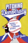 Image for Pitching Democracy