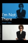 Image for I&#39;m Not There