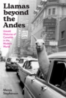Image for Andean Camelids in the Transoceanic World, 1568-1960