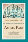 Image for Interpretation of the Thirtieth Part of the Holy Qur&#39;an