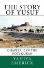 Image for The Story of Yusuf : Chapter 12 of the Holy Qur&#39;an