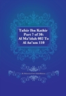 Image for Tafsir Ibn Kathir Part 7 of 30 : Al Ma&#39;idah 082 To Al An&#39;am 110