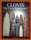 Image for CLOVIS The First Americans?