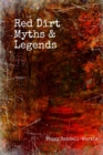 Image for Red Dirt Myths &amp; Legends