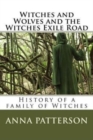 Image for Witches and Wolves and the Witches Exile Road