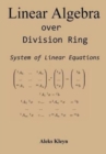 Image for Linear Algebra over Division Ring : System of Linear Equations