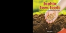 Image for Sophia Sows Seeds