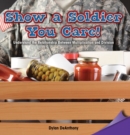 Image for Show a Soldier You Care!