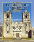 Image for Las misiones de Texas (The Missions of Texas)